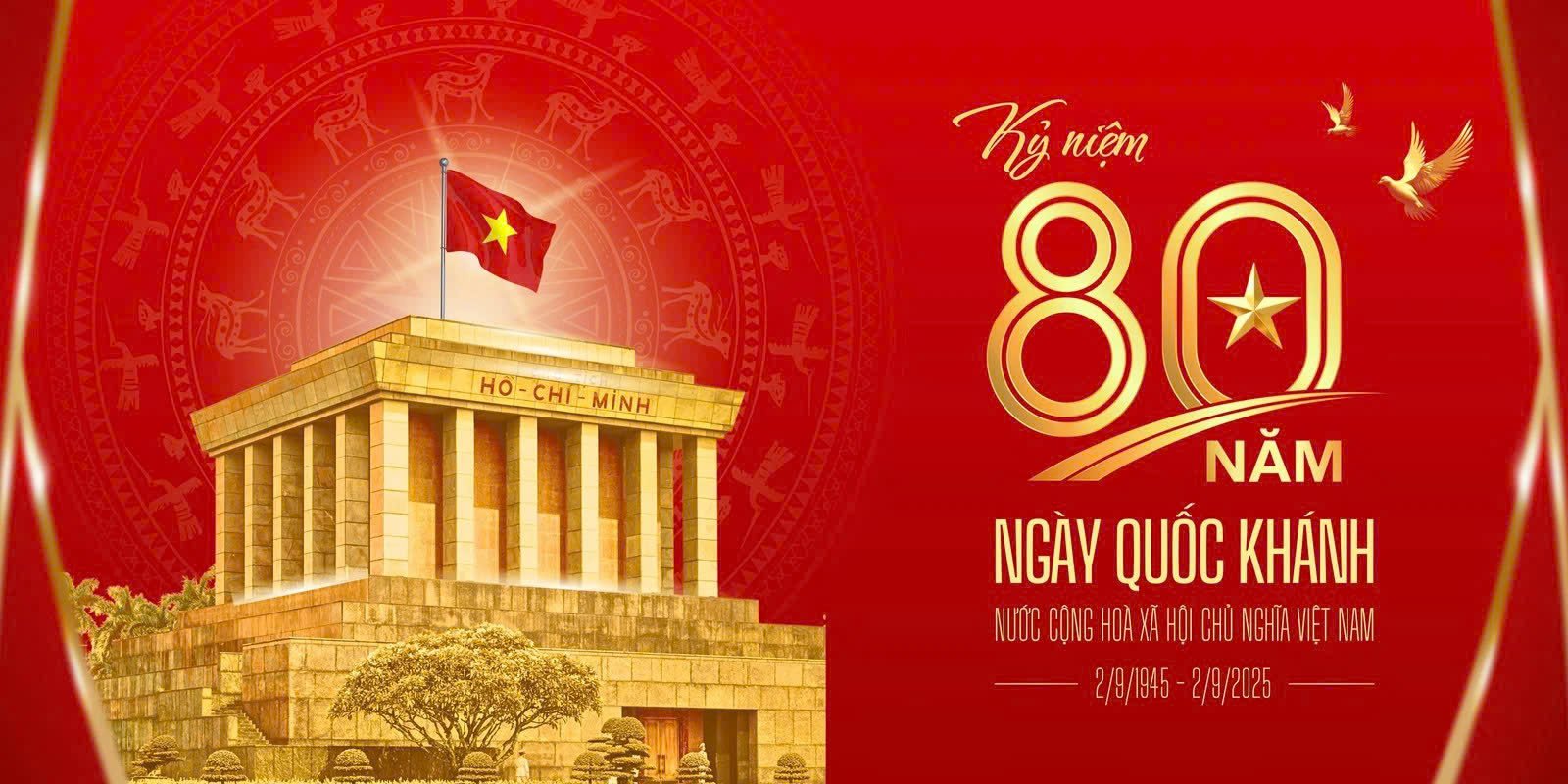 Kỷ niệm 80 năm ngày Quốc Khánh 2/9/1945 - 2/9/2025