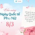 T.D EYE CHÚC MỪNG NGÀY QUỐC TẾ PHỤ NỮ 8/3